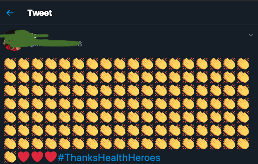 screenshot of tweet consisting of approximately 127 and 3 heart emojis, followed by #ThanksHealthHeroes. There is also an image feature the same hashtag in decorated font. The identity of the tweeter has been concealed for privacy